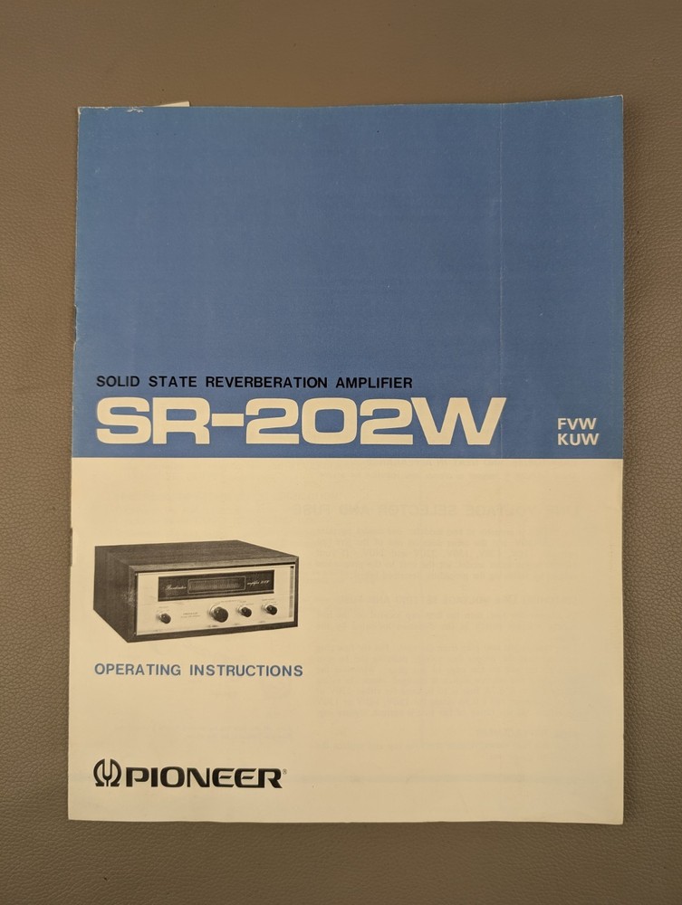 Pioneer SR202W Solid State Reverberation Amplifier Operating Instructions D-1504