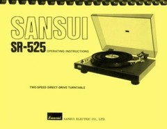 Sansui SR-525 Direct Drive Turntable 2-in-1 OWNER&rsquo;S MANUAL and SERVICE MANUAL