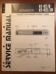 KENWOOD KT-42/B AND KT-42L/LB STEREO TUNER ORIGINAL SERVICE MANUAL P252