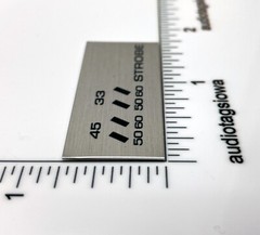 Pioneer PL-518 Speed Control Strobe Label Custom Made Aluminum