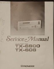 Pioneer TX-608 TX-6800 Stereo Tuner Service Manual Original