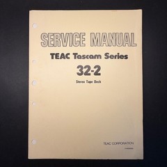 VINTAGE TEAC TASCAM SERIES 32-2 STEREO TAPE DECK SERVICE MANUAL