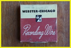 Webster-Chicago 15 minute Wire Recorder Wire