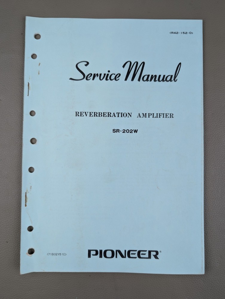 Pioneer SR-202W Reverberation Amplifier Service Manual D-332