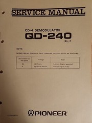Pioneer CD-4 Demodulator QD-240 KL, F Service Manual with addl. info manual