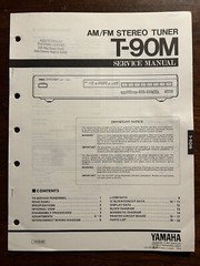Yamaha T-90M AM/FM Stereo Tuner Service Manual Original Genuine OEM