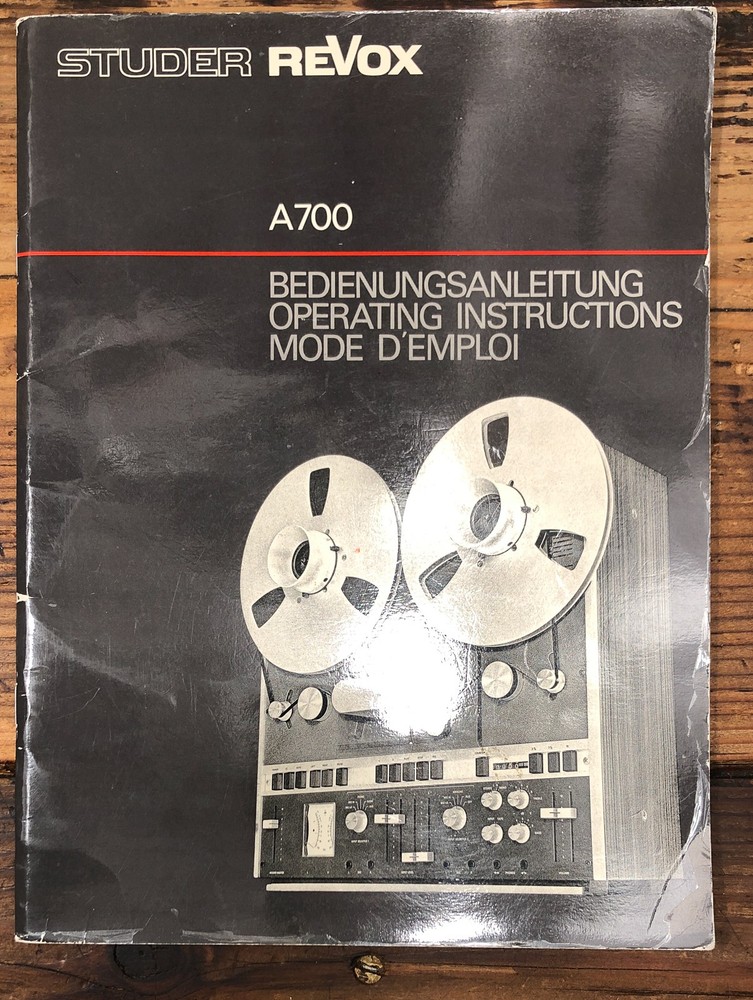 Studer Revox Model A700 A-700 Reel to Reel Owners / User Manual *Original*