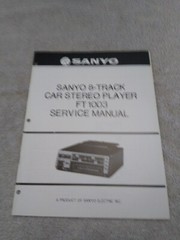 SANYO FT1003 8-track Car Stereo Player Service Manual