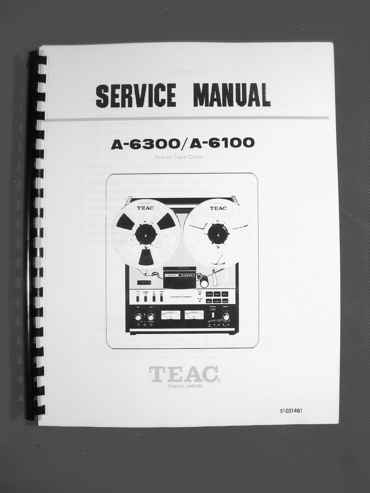 TEAC A-6300 A-6100 SERVICE MANUAL FOR REEL TO REEL TAPE DECK RECORDERS 112 PAGE